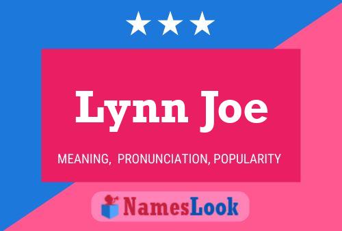 Lynn Joe Name Poster