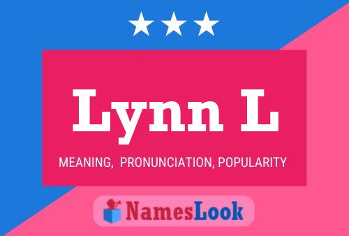 Lynn L Name Poster