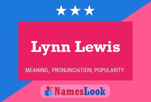 Lynn Lewis Name Poster