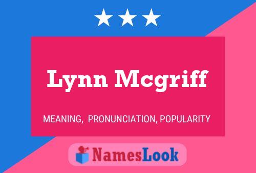 Lynn Mcgriff Name Poster