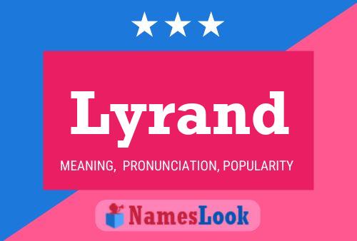 Lyrand Name Poster