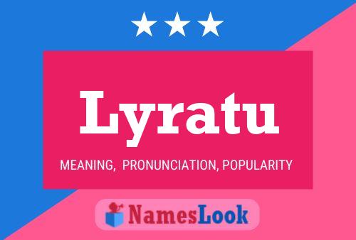 Lyratu Name Poster