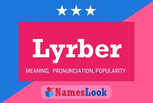 Lyrber Name Poster