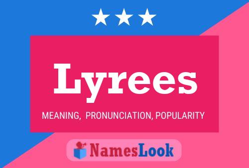 Lyrees Name Poster