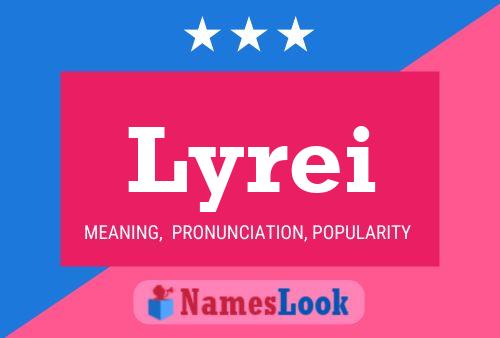 Lyrei Name Poster