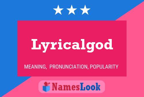 Lyricalgod Name Poster