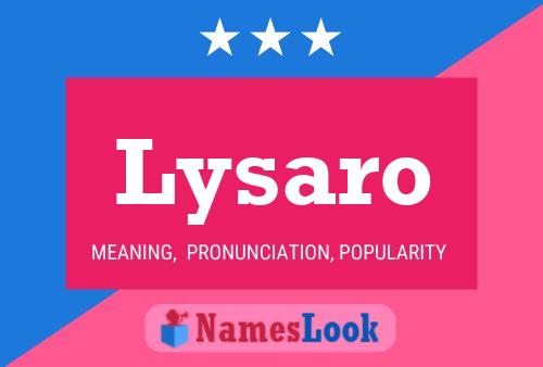 Lysaro Name Poster