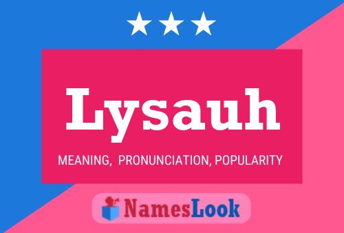 Lysauh Name Poster