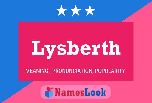 Lysberth Name Poster