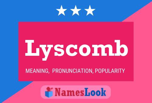 Lyscomb Name Poster