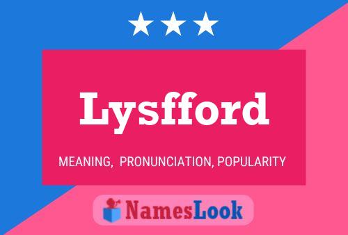 Lysfford Name Poster