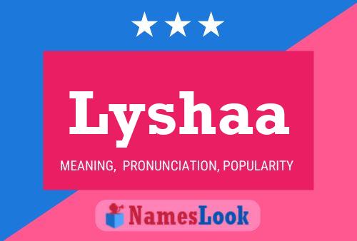 Lyshaa Name Poster