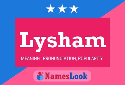 Lysham Name Poster