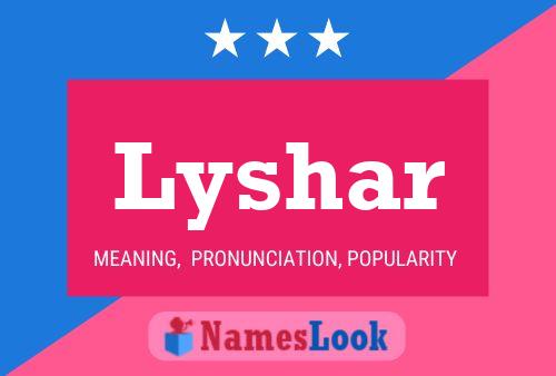 Lyshar Name Poster