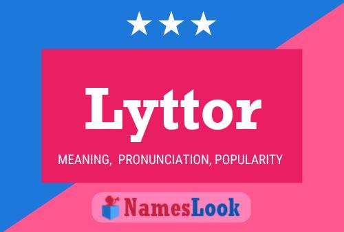 Lyttor Name Poster