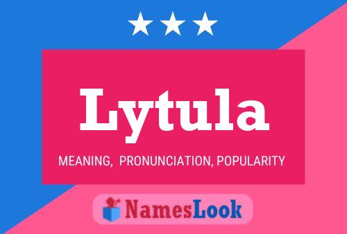 Lytula Name Poster