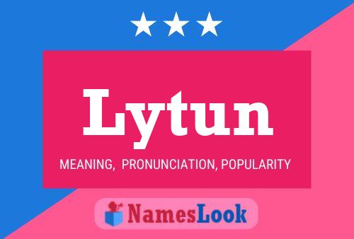 Lytun Name Poster