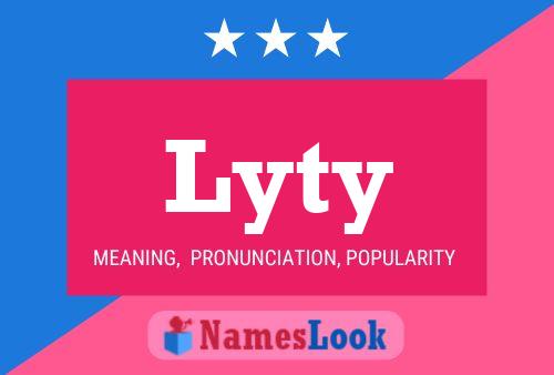 Lyty Name Poster