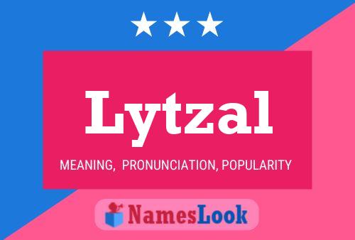 Lytzal Name Poster