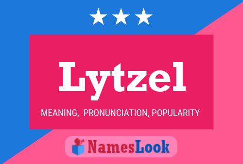 Lytzel Name Poster