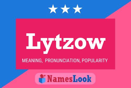 Lytzow Name Poster