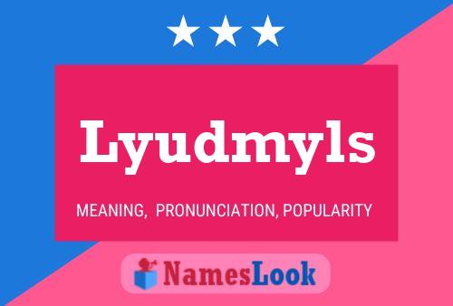 Lyudmyls Name Poster