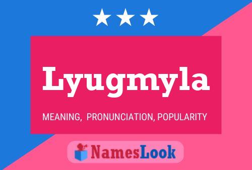 Lyugmyla Name Poster