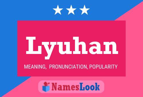 Lyuhan Name Poster