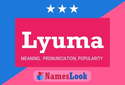 Lyuma Name Poster