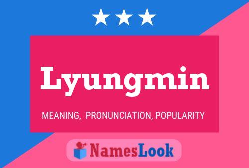 Lyungmin Name Poster