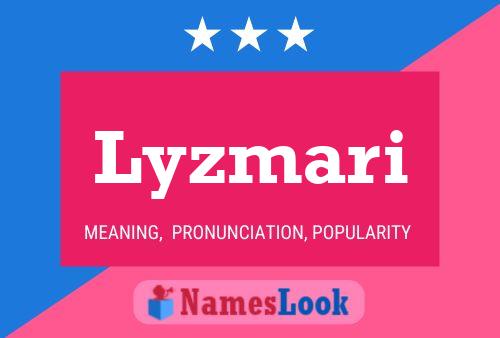 Lyzmari Name Poster