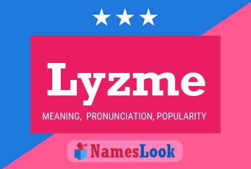 Lyzme Name Poster