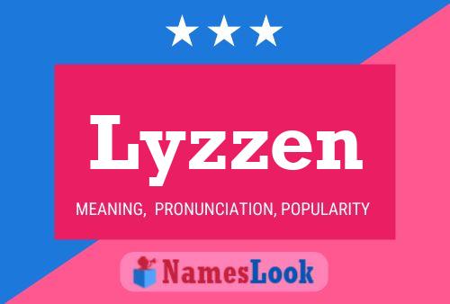 Lyzzen Name Poster