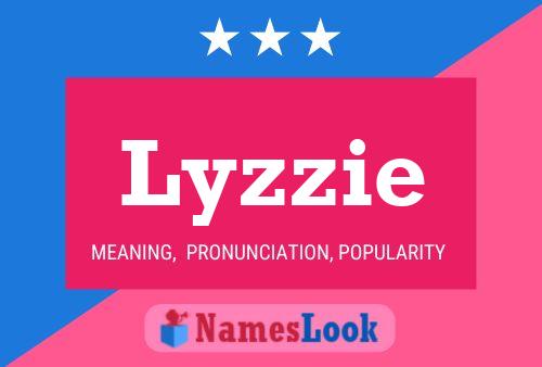 Lyzzie Name Poster