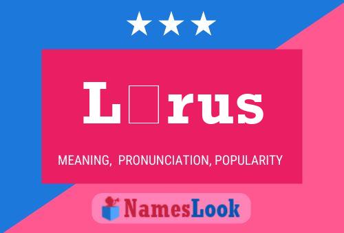 Lárus Name Poster