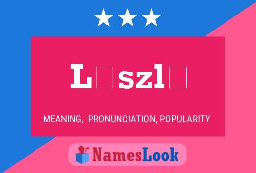 László Name Poster