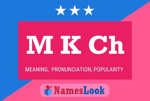 M K Ch Name Poster