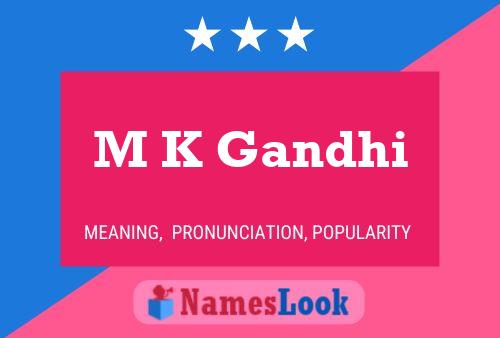 M K Gandhi Name Poster