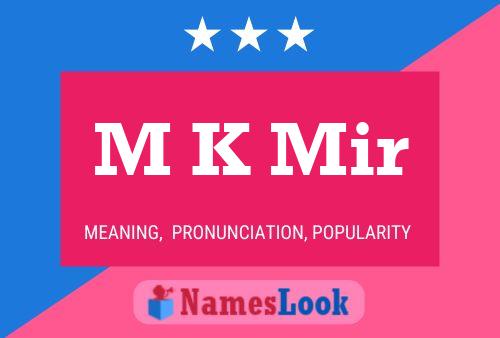 M K Mir Name Poster