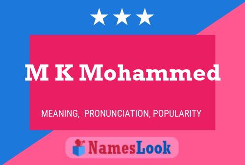 M K Mohammed Name Poster