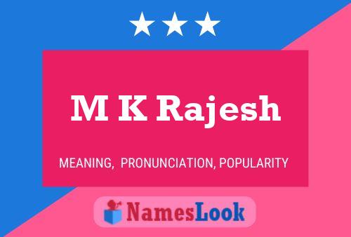 M K Rajesh Name Poster