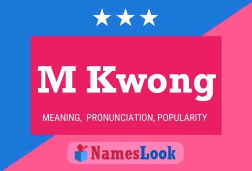 M Kwong Name Poster