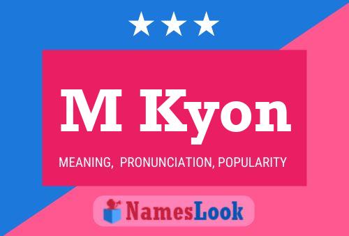 M Kyon Name Poster