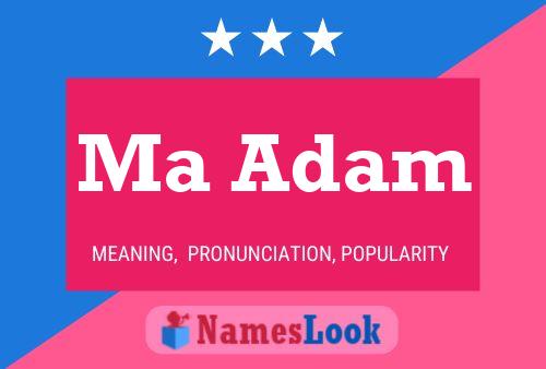 Ma Adam Name Poster