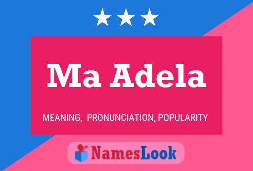 Ma Adela Name Poster