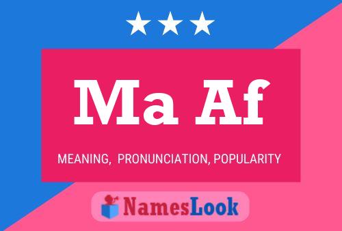 Ma Af Name Poster