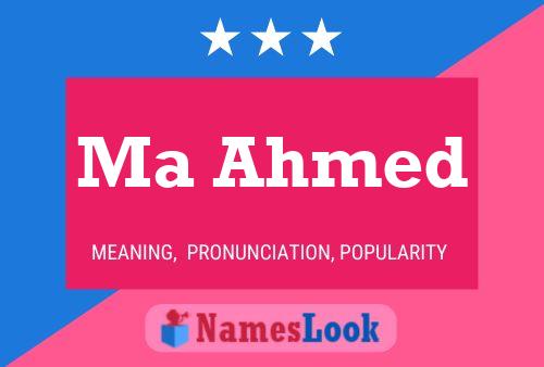 Ma Ahmed Name Poster