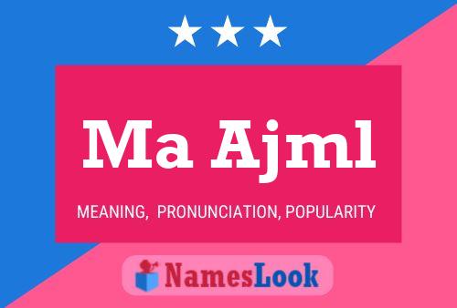 Ma Ajml Name Poster