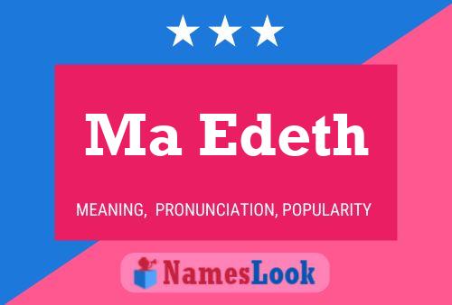 Ma Edeth Name Poster