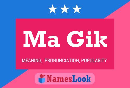 Ma Gik Name Poster